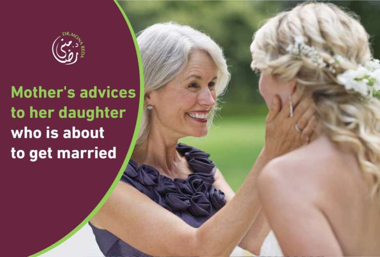 Mother's advices to her daughter who is about to get married