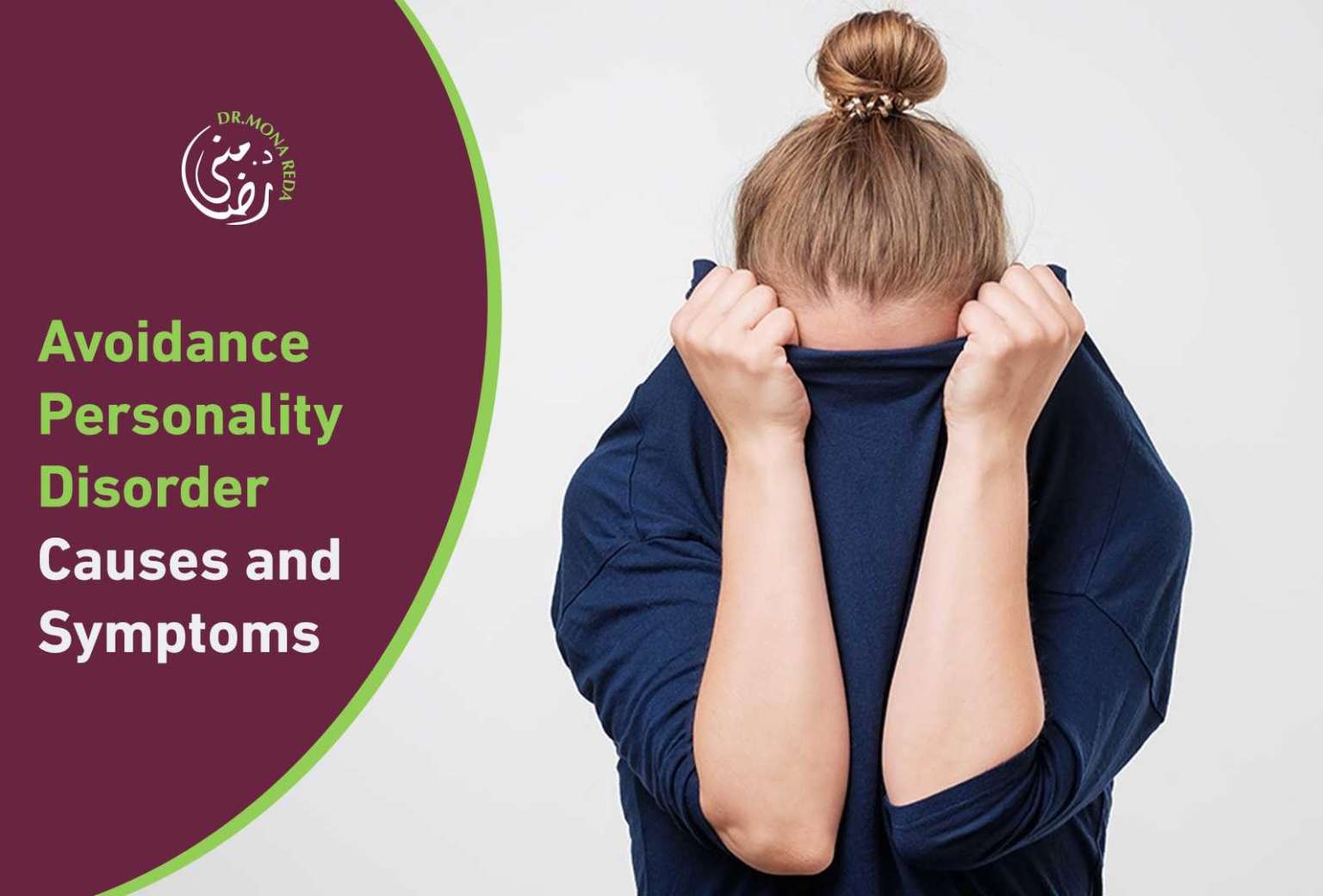 Avoidant Personality Disordercauses And Symptoms With Mona Reda 